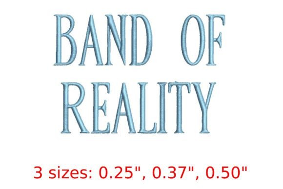 Band of Reality Embroidery Font