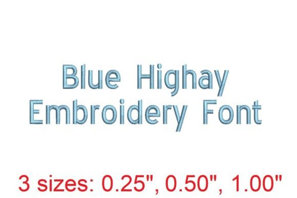 Blue Highway Embroidery Font